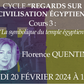 Campus Maçonnique : La symbolique du temple égyptien par Florence Quentin le 20 février 2024 par Zoom.