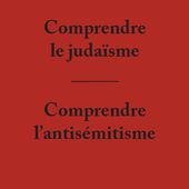 Du même auteur 'Comprendre le judaïsme, comprendre l'antisémitisme'