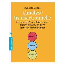 Livre &quot;l'analyse transactionnelle&quot; de René de Lassus