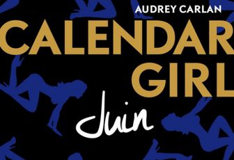 Calendar Girl - Juin d'Audrey Carlan