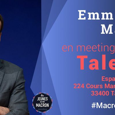 #MacronBordeaux le jeudi 9 mars à Talence