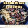 Spaghettis aux courgettes