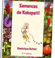 Kokopelli : biodiversité, la fin des illusions