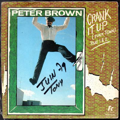 Peter Brown - Crank it up (Funk town) - 1979