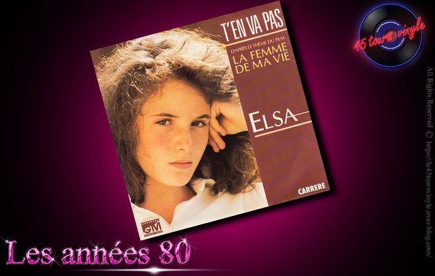 Elsa - T'en Va Pas (1986)