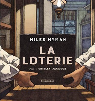 La loterie, Miles HYMAN