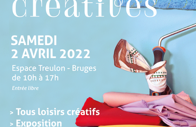 PUCES CREATIVES DE BRUGES SAMEDI 2 AVRIL 2022 - 10H-17H