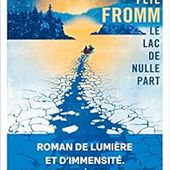 Critiques de Le lac de nulle part - Pete Fromm (181) - Babelio