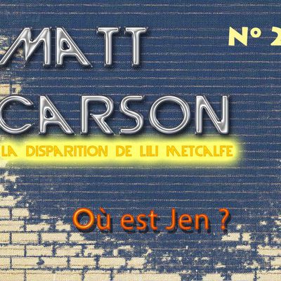Matt Carson - Saison 2 Episode 20