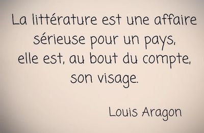 Citation de Louis Aragon sur l'importance de la littérature pour un pays