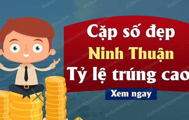 Dự đoán XSNT 7/6/2019 - Dự đoán xổ số Ninh Thuận ngày 7 tháng 6 năm 2019