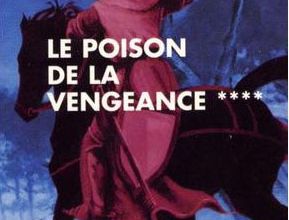 L'Assassin Royal Cycle I - 4 - Le Poison de la Vengeance de Robin Hobb