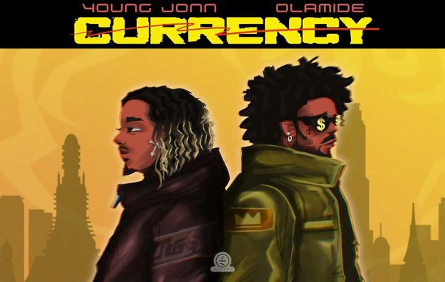 (AFRO) Young Jonn ''Currency'' (Feat. Olamide)