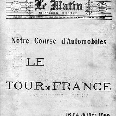 En 1899, le Matin organise le 1er tour de France automobile - 1ère partie