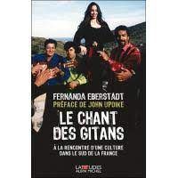 Le chant des Gitans : amitié et vérité - Livre de Fernanda Eberstadt 