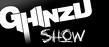 GHINZU SHOW... Coup de projecteur sur les artistes et groupes...MALHEUREUSEMENT PEU ou CARREMENT PAS connu en france