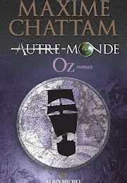 OZ de Maxime Chattam dans la série "Autre Monde"