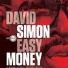 Easy Money, de David Simon