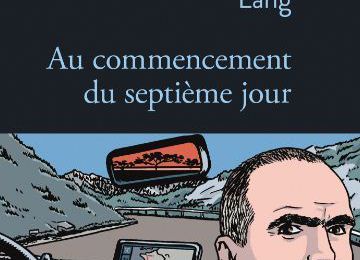 Au commencement du septième jour - Luc Lang