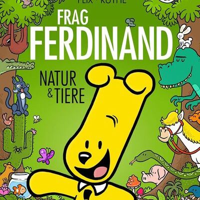 Frag Ferdinand - Natur & Tiere