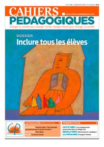 Inclure tous les élèves : Les cahiers pédagogiques - Janvier 2016