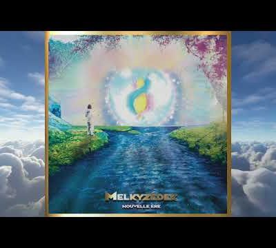 Melkyzédek-Nouvelle Ère maintenant disponible