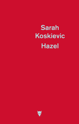 Hazel              Sarah  Koskievic           Editions de la Martinière