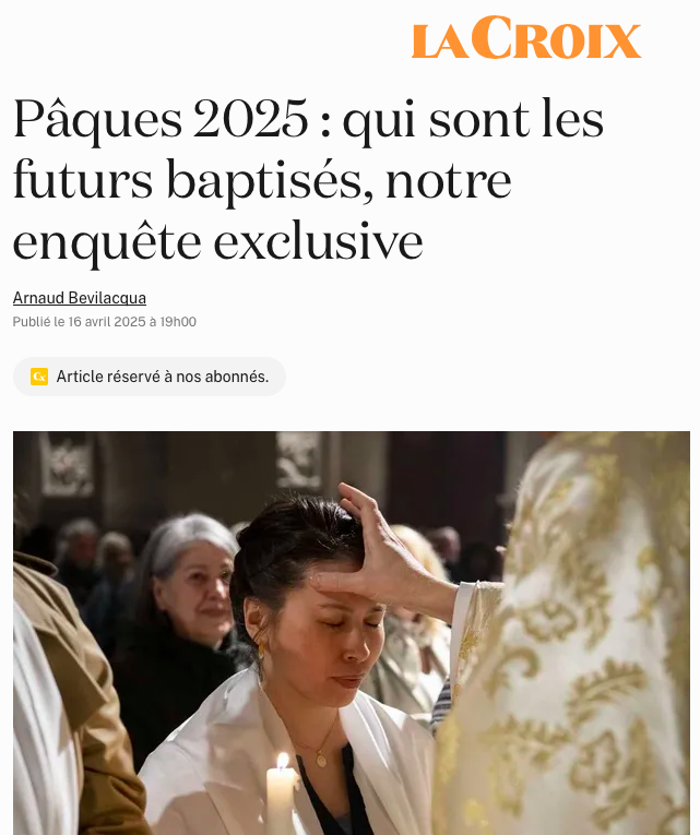 La Croix a réalisé une étude inédite auprès de 10 % des adultes qui seront baptisés en 2025 à Pâques, pour mieux cerner leur profil. La moitié d’entre eux évoquent une expérience spirituelle forte comme raison de conversion, et témoignent de l’influence de leurs amis dans leur parcours, ainsi que d’une volonté de partager sans complexe leur foi dans la société.