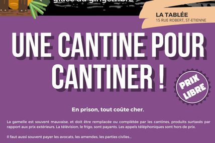 Une cantine pour cantiner, dimanche midi 21 mai à Sainté