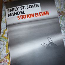 Station Eleven - Emily St. John Mandel