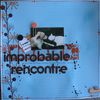 Album - Improbable-rencontre