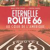 Eternelle route 66 - Marie-Sophie Chabres & Jeb-Paul Naddeo