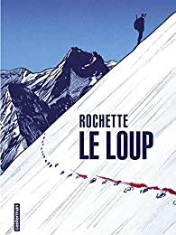 Le loup de Jean-Marc ROCHETTE