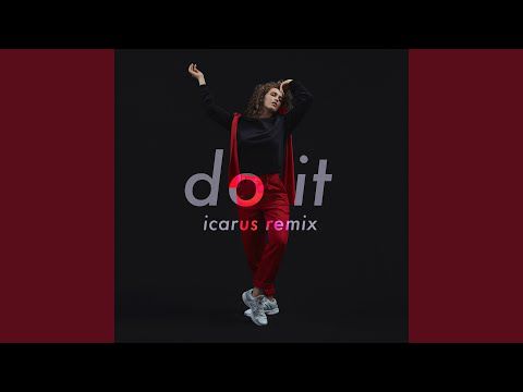 Do It (Icarus Remix)