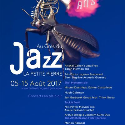 du 05 au 15 août 2017 : Festival Au Grès du Jazz à La Petite Pierre