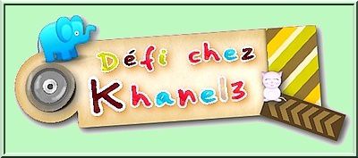 DEFI KHANEL3- LES VOYAGES -C'EST LA FIN  