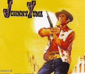 Nora Orlandi and Paola Orlandi : Johnny Yuma (From Johnny Yuma, 1966) 