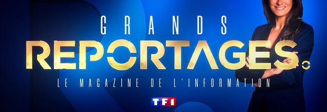 Sur son 31 ! dans "Grands Reportages" sur TF1