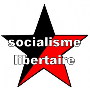 ★ Pourquoi l'Anarchisme est appelé aussi socialisme libertaire ?  