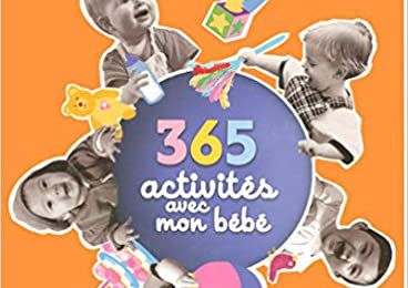 365 activités avec mon bébé (0-1 an)