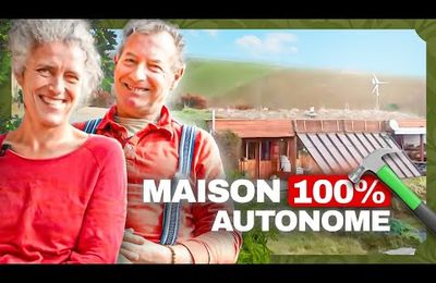 Maison Autoconstruite et 100% AUTONOME