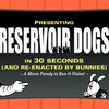 Réservoir Dogs en 30 secondes