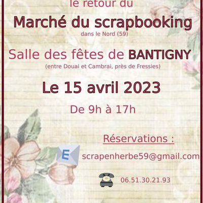 Marché du Scrapbooking de Bantigny samedi 15 Avril