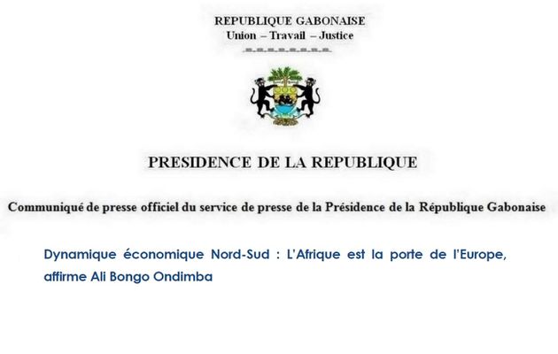 Dynamique économique Nord-Sud : L’Afrique est la porte de l’Europe, affirme Ali Bongo Ondimba