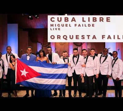 Cuba Libre - Orquesta Failde
