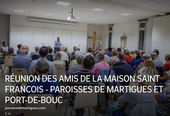 RÉUNION DES AMIS DE LA MAISON SAINT FRANCOIS