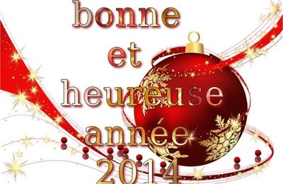 Bonne et Heureuse Année 2014