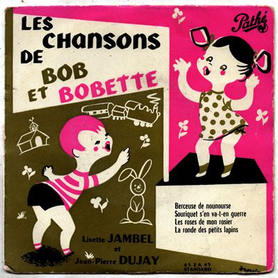 Lisette Jambel et Jean-Pierre Dujay - Les chansons de Bob et Bobette - 1955