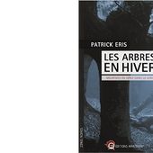 Patrick ERIS : Les arbres, en hiver. - Les Lectures de l'Oncle Paul