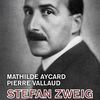 Stefan Zweig, l'impossible renoncement